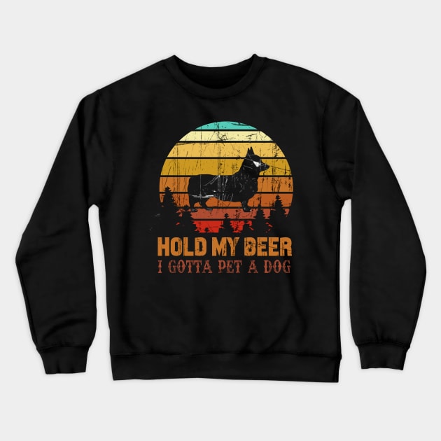 Holding My Beer I Gotta Pet This Corgi Crewneck Sweatshirt by Walkowiakvandersteen